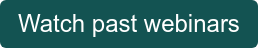 Watch past webinars